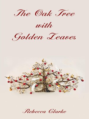 cover image of The Oak Tree with Golden Leaves